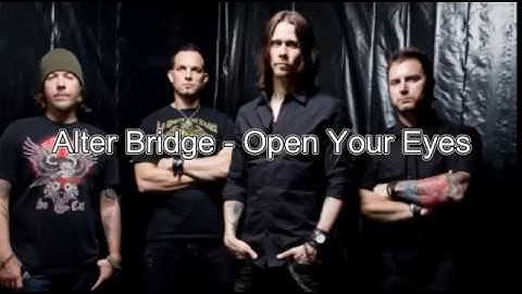 Alter Bridge - Open Your Eyes [Lyric Video]