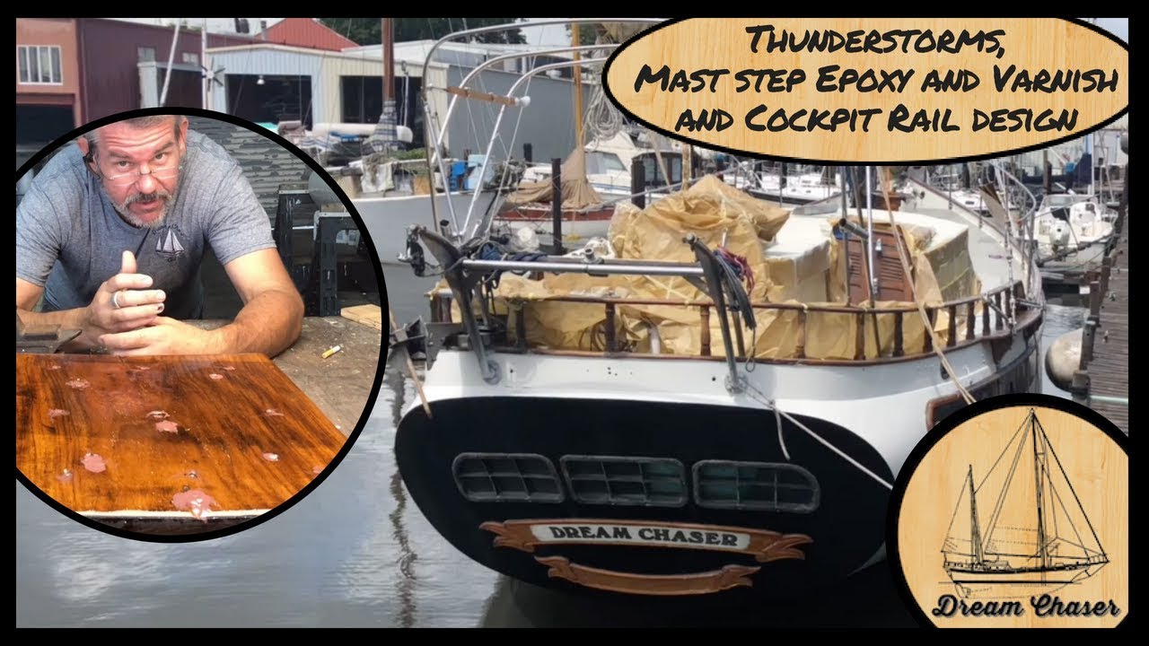 Thunderstorms, Mast Stepping Prep and Designing Cockpit Railing