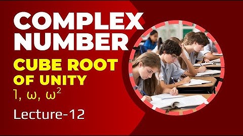 Cube Root of Unity | Complex Numbers | JEE Maths | IIT ki Teyari with 9nid | Class 11 & 12 Maths
