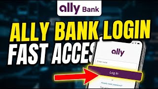 How to login to Ally Bank savings account - Fast Access