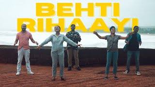 BEHTI RIHAAYI (OFFICIAL) BREATH MUSIC INDIA