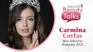 Beauty Talks with Carmina Cotfas, Miss Universe Romania 2021