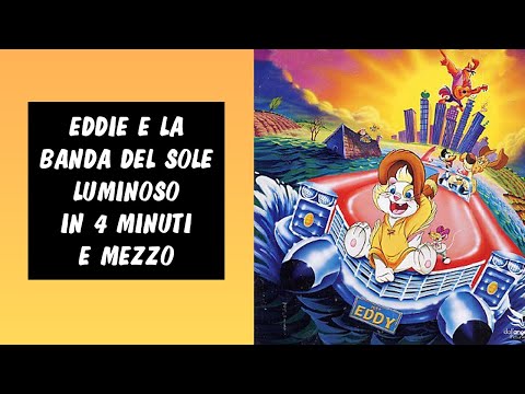 Eddie e la banda del sole luminoso in 4 minuti e mezzo