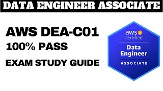 100% PASS AWS Certified Data Engineer Associate Exam Study Guide + CHEAT SHEET (Downloadable)