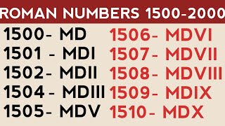 Roman numerals (1500-2000) Roman numerals from 1500 to 2000 | ROMAN NUMBER 1500 TO 2000
