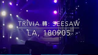 180905 Lys In La Day 1 Seesaw 4K Cam