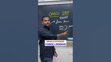 "Understanding FORCE LOGGING in Oracle | Ankush Explains