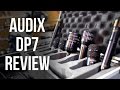 Audix DP7 Drum Microphones Review