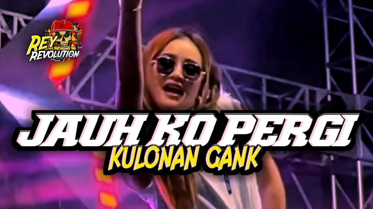 DJ JAUH KO PERGI PARTY X MBEROT KULONAN GANK 