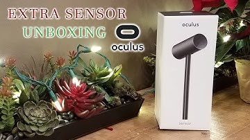 Oculus Rift Extra Sensor Unboxing