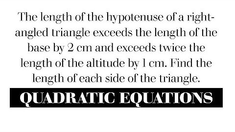 The length of the hypotenuse of a right-angled triangle exceeds the length of the base by 2 cm