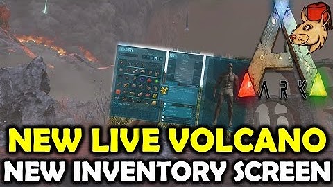 ARK Survival Evolved - New Volcano - New Inventory Menu First Pic - Flyer Nerf PC Update 256