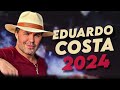 EDUARDO COSTA - 2024 - CD NOVO COMPLETO - AS MELHORES PRA TOMAR UMAS - MÚSICAS NOVAS