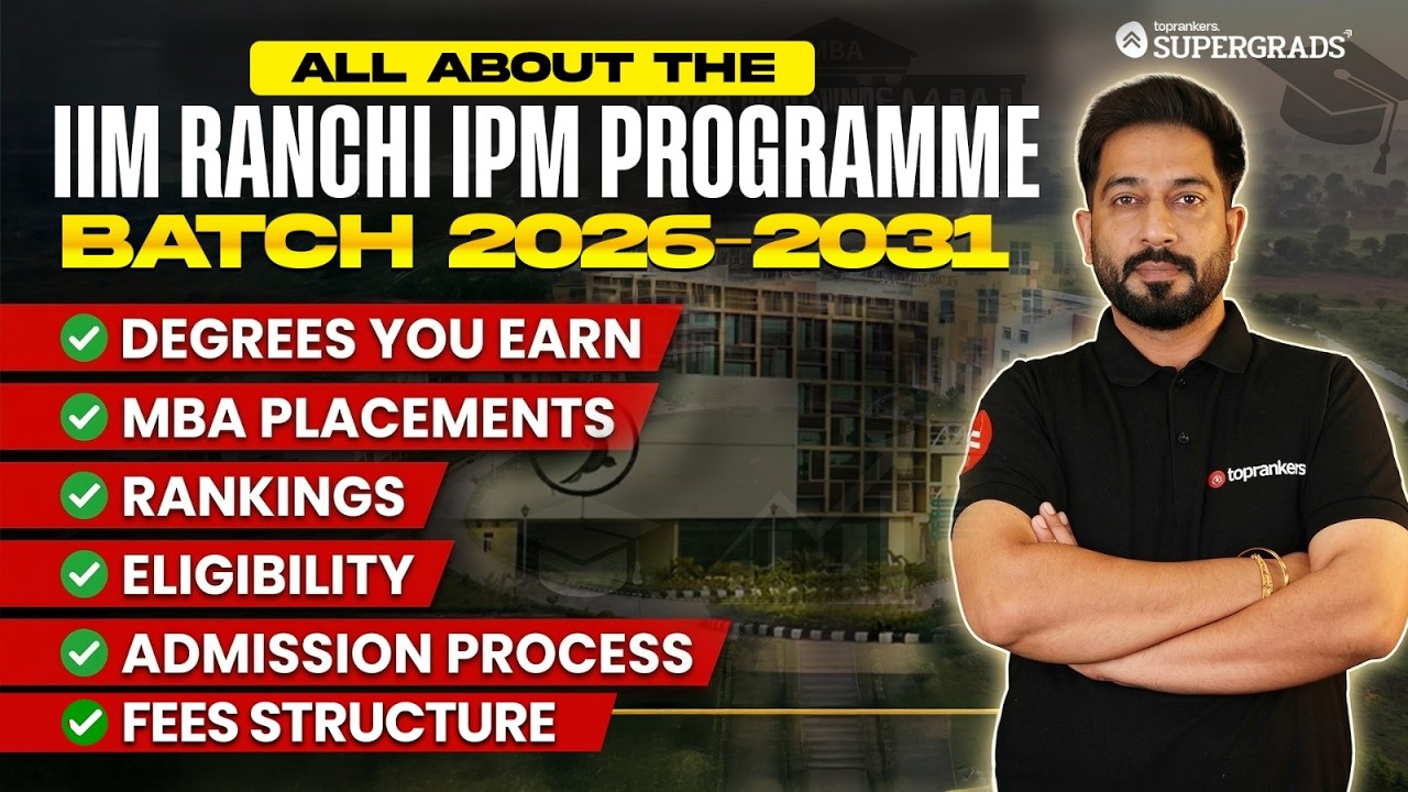 All About IIM Ranchi IPM Programme 2026–2031 | Eligibility, Fees ...