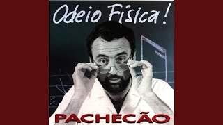 Video thumbnail of "Pachecão - Vou Colocar o Objeto Dentro e Fora"