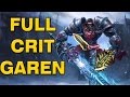HOW TO REKT WITH CRITICAL GAREN