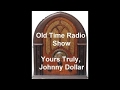 Johnny Dollar Radio Show The Nick Shurn Matter All 5 EPs Christmas Series Old Time Radio o