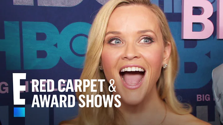 Reese Witherspoon & More "Big Little Lies" Ladies Spill on Season 2 | E! Red Carpet & Award Shows