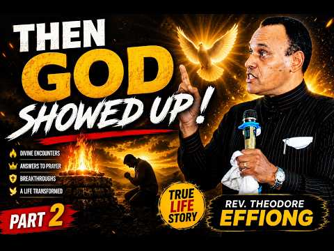 Then God Showed Up! | The Result of Raising an Altar (Part 2) // Rev. Theodore Effiong