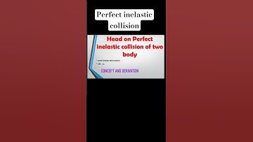 Head on Perfect inelastic collision |NEWTONIAN MECHANICS | #newtonianmechanics L-11 #iitjam #gate