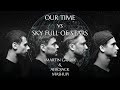 Afrojack Martin Garrix David Guetta Amél Our Time Vs Sky Full Of Stars MG And Afrojack Mashup Afrojack Martin Garrix David Guetta Amél Our Time Vs Sky Full Of Stars MG And Afrojack Mashup