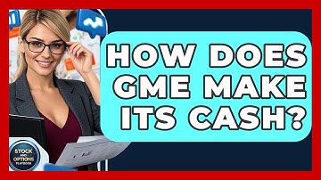 How Does GME Make Its Cash? | Stock and Options Playbook