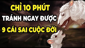 9 Sai lầm dễ mắc phải trong cuộc sống. Tránh được dù chỉ 1 cuộc sống thuận lợi bội phần | NGẪM PLUS