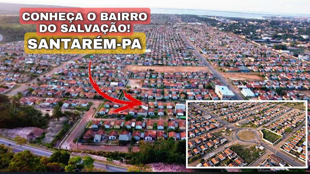 CONHEÇA O BELÍSSIMO BAIRRO SALVAÇÃO NA CIDADE DE SANTARÉM -PA