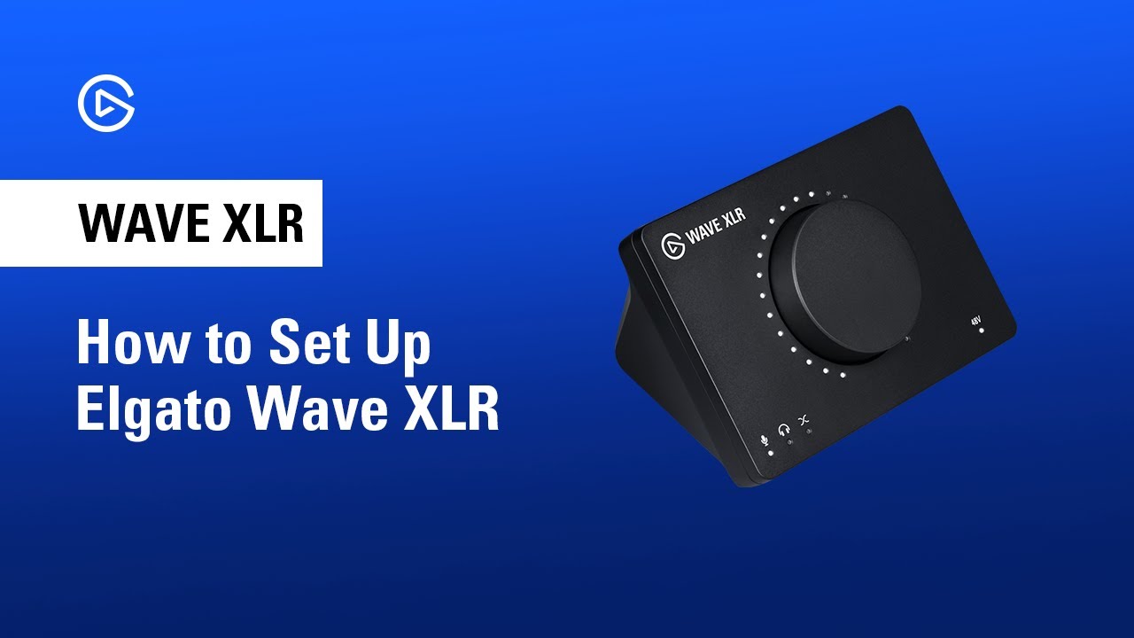 How to Set Up Elgato Wave XLR