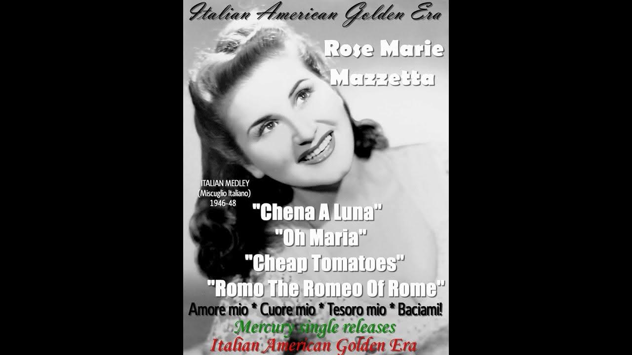 ROSE MARIE - ITALIAN MEDLEY 1946 48 (Rare Singles) ROSE MARIE - ITALIAN MEDLEY 1946 48 (Rare Singles)