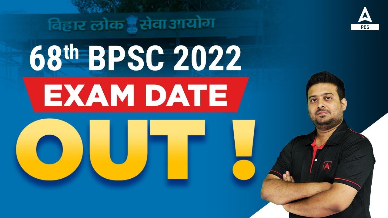 68th BPSC New Exam Calendar 2022 | 68th BPSC Notification Out | 68th ...