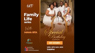 Special Family Life Series with Mama Rita (Birthday Edition) || 25. 05. 22 || #MamaRita60