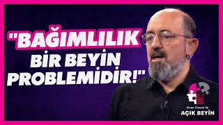 Bağımlılık Bir Beyin Problemidir Sinan Canan Ile Açık Beyin Bbo Yapım