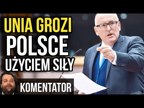 🔥 Unia Grozi Polsce Użyciem Siły - Komentator