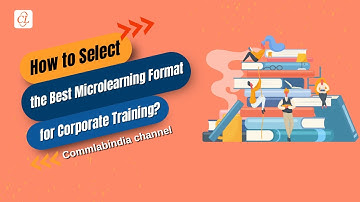 How to Select the Best Microlearning Format for Corporate Training?