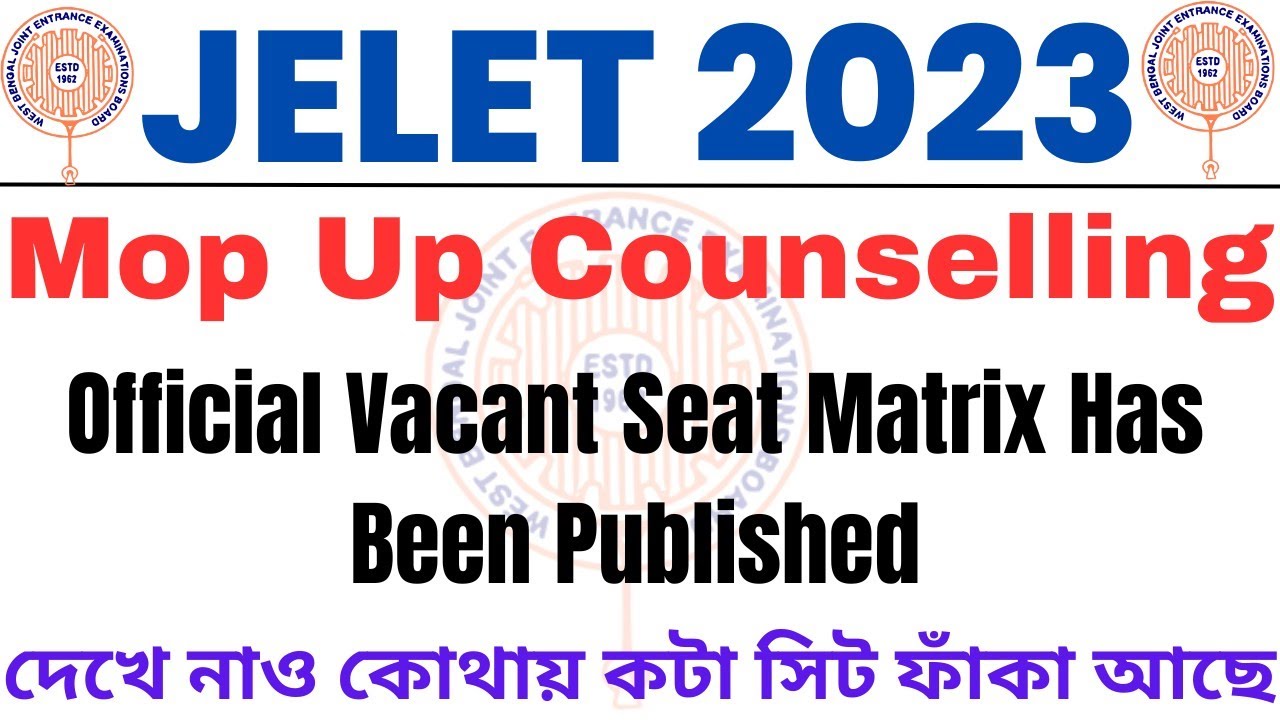 Vacant Seat Matrix Has Been Published For MopUp Round 🎉 WBJEEB