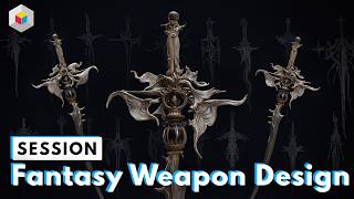 Design Fantasy Weapons Quickly with this Session from Arsen Asyrankulov and Learn Squared | Trailer