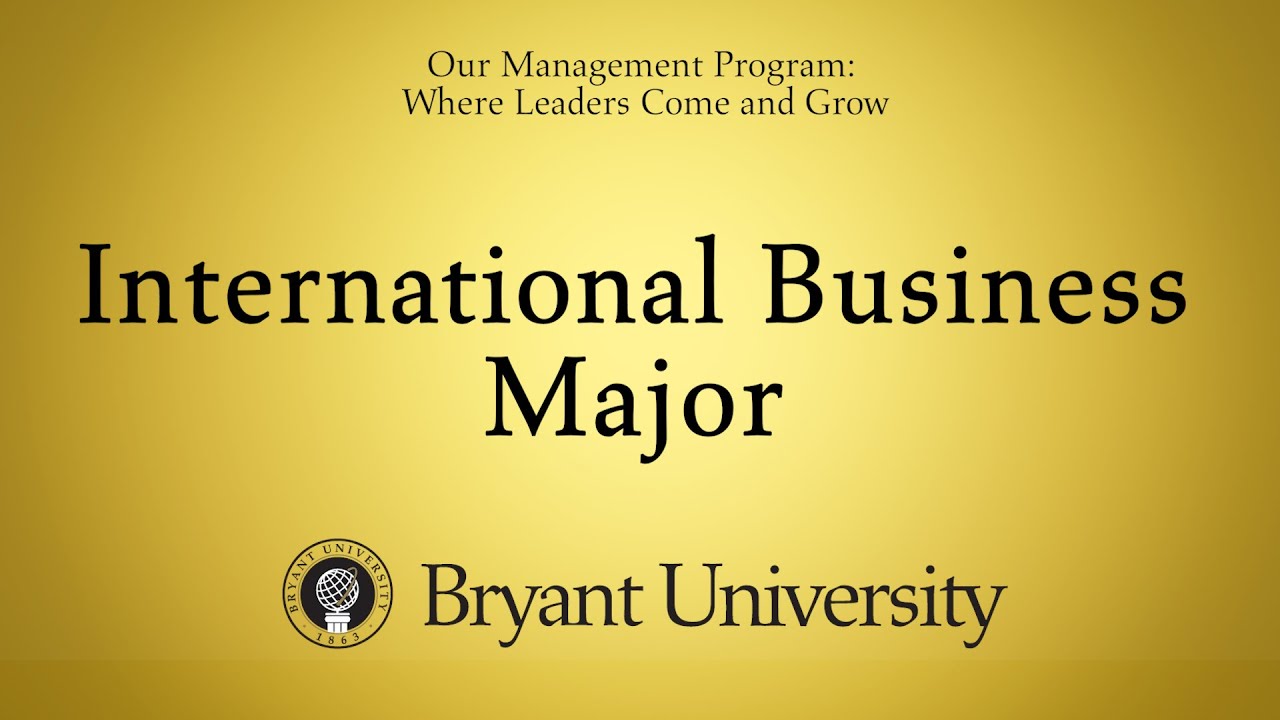 Our International Business Major at Bryant University