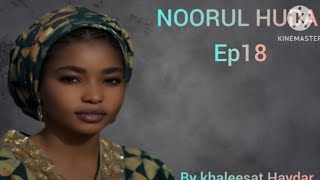 Noorul-huda Ep18 #szariahausa
