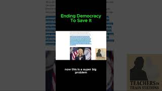 Ending Democracy To Save It
