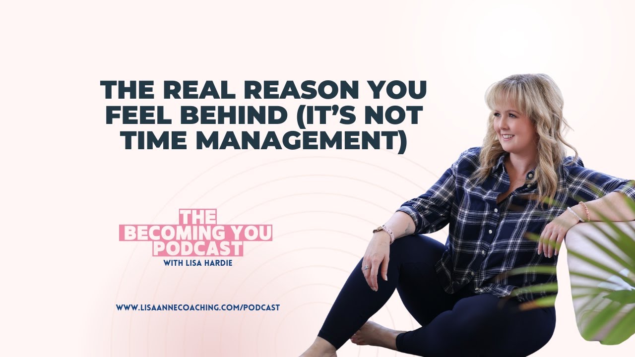 The Real Reason You Feel Behind (It’s Not Time Management)