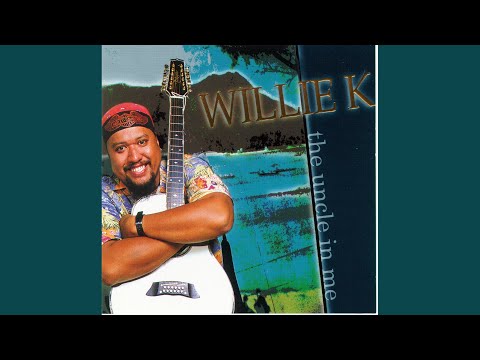 Willie K - You Ku'uipo