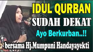 Download lagu IDUL QURBAN SUDAH DEKAT AYO BERKURBAN..PENGAJIAN BERSAMA HJ.MUMPUNI HANDAYAYEKTI
