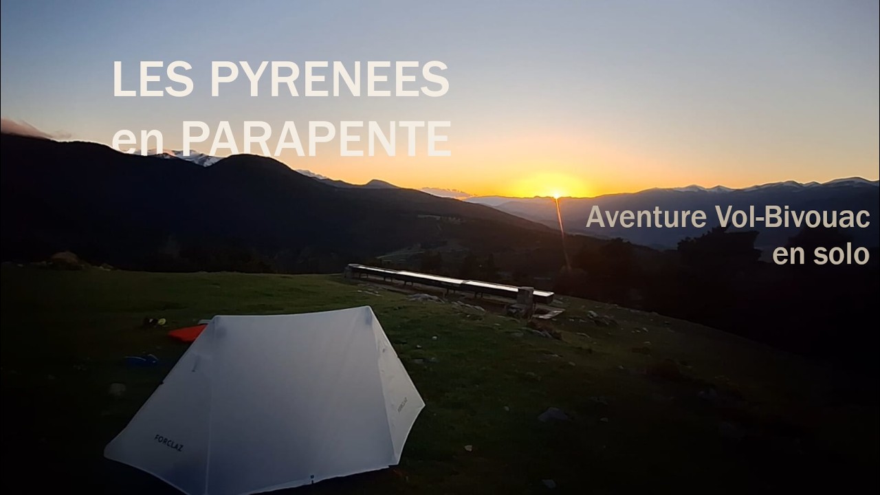El Volariego - Les Pyrénées en vol-bivouac et à contre-sens
