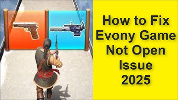 How to Fix Evony Game Not Open Problem 2025
