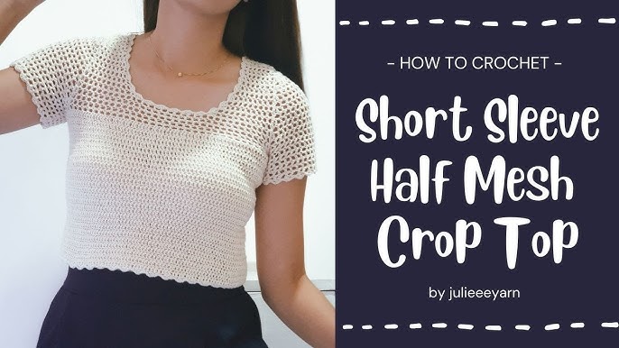 How to Crochet a Short Sleeve Top