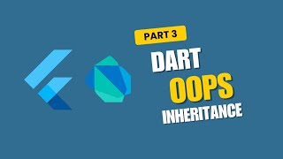 A Comprehensive Guide to Inheritance | Dart | flutter Programming language