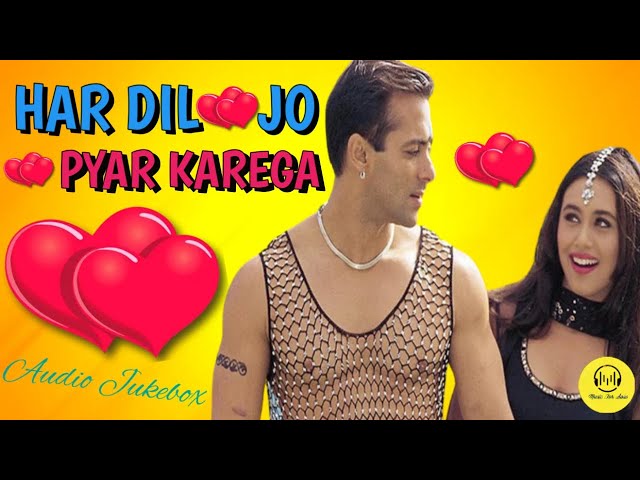 Har Dil Jo Pyar Karega Movie All Songs || Audio Jukebox || Salman Khan,Rani  Mukherjee,Preity Zinta - YouTube