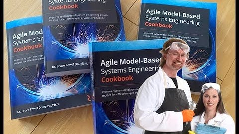 Bruce Douglass Agile MBSE Cookbook Introduction