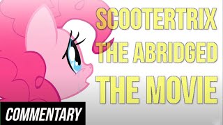 [Blind Reaction] My Little Pony: Scootertrix the Abridged: The Movie